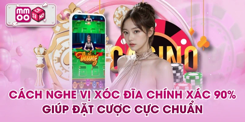 Cách Nghe Vị Xóc Đĩa