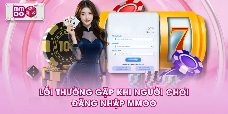 Lỗi thường gặp khi người chơi đăng nhập MMOO