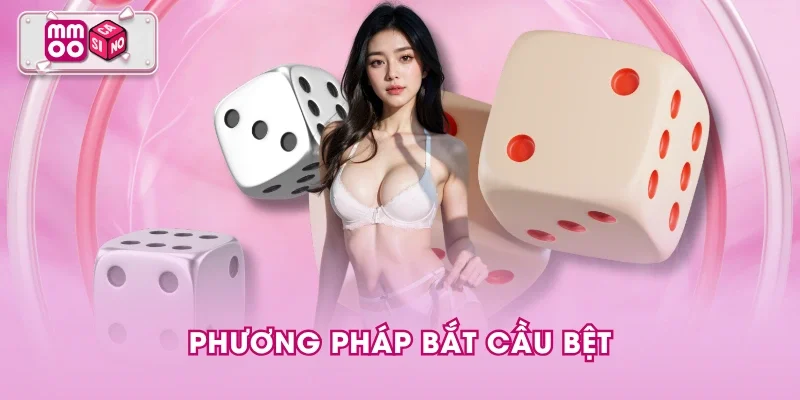 Phương pháp bắt cầu bệt