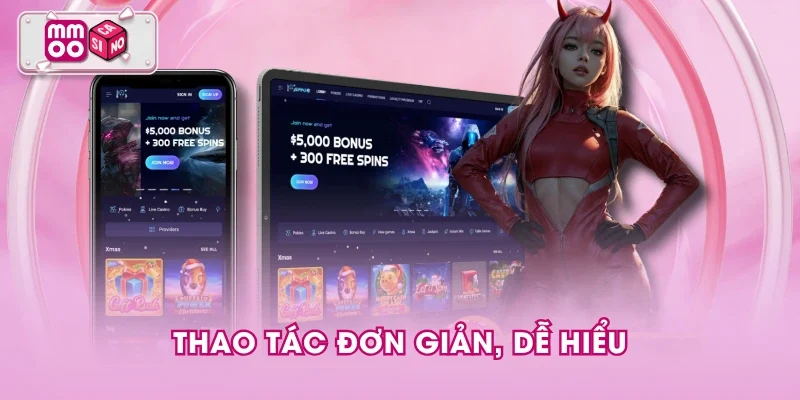 Thao tác đơn giản, dễ hiểu